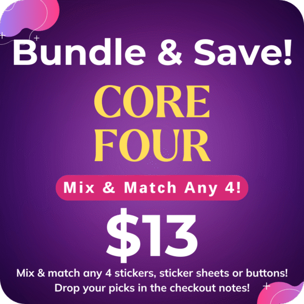 The Core Four (4 for $13) — Bundle & Save!